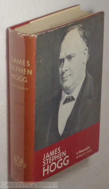 James Stephen Hogg: A Biography