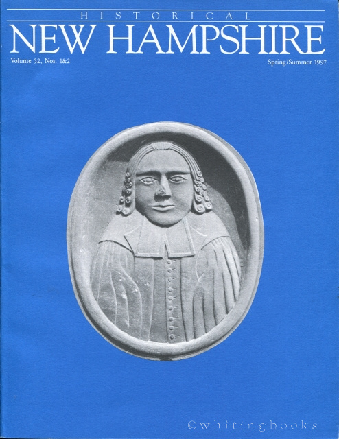 Historical New Hampshire Volume 52, Nos. 1&2 Spring/Summer 1997