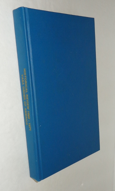 Historical Review of VASA Order of America 1896-1971