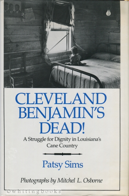Cleveland Benjamin's Dead: A Struggle for Dignity in Louisiana's Cane Country