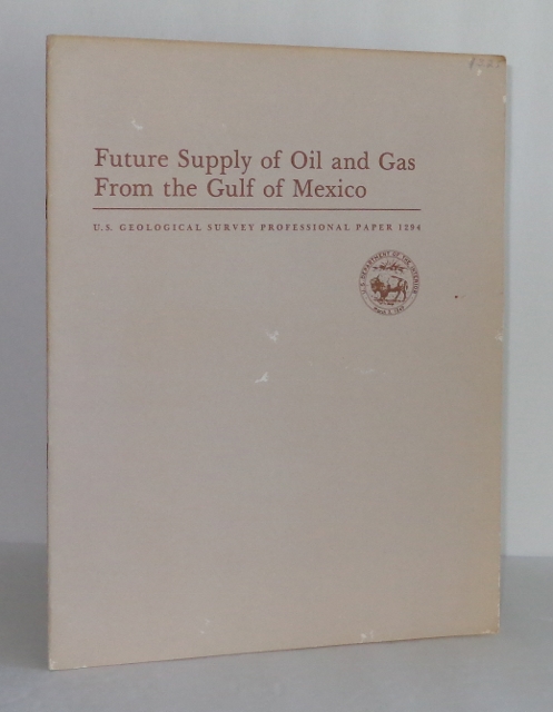 Future Supply of Oil and Gas from the Gulf of Mexico, U.S. Geological Survey Professional Paper 1294