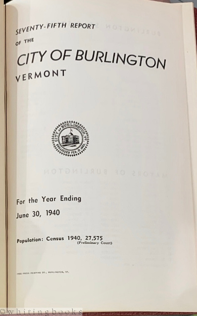 Seventy-fifth Annual Report of the City of Burlington, Vermont for the Year Ending December 31, 1940