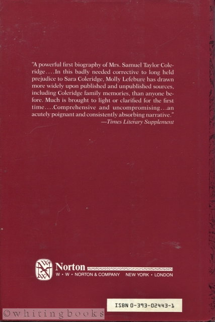 The Bondage of Love: A Life of Mrs. Samuel Taylor Coleridge