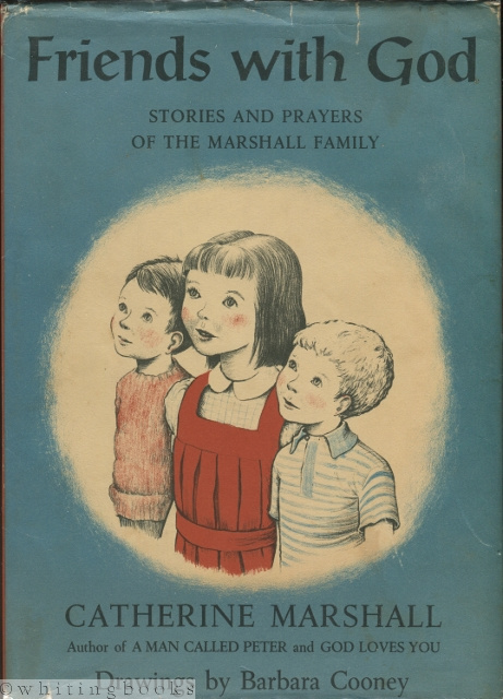 Friends with God: Stories and Prayers of the Marshall Family