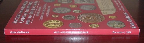 Coin Galleries Auction Catalog: Ancient and Modern Coins of the World and the United States, Medals, Tokens, Orders and Decorations and Paper Money
