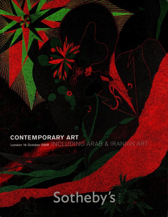 Sotheby's Auction Catalog: Contemporary Art Including Arab and Iranian Art, London 16 October 2009