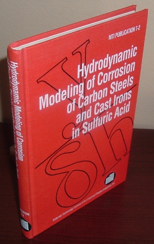 Materials Technology Institute Publication T-2: Hydrodynamic Modeling of Corrosion of Carbon Steels and Cast Irons in Sulfuric Acid