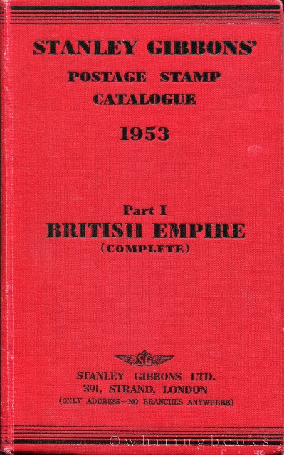 Stanley gibbons' Postage Stamp Catalogue 1953, Part I: British Empire (Complete)