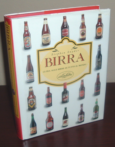 Birra. Guida alle birre di tutto il Mondo
