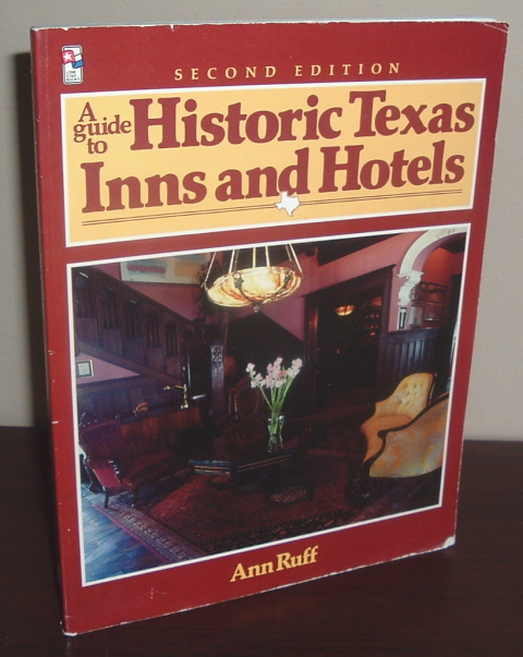 Guide to Historic Texas Inns and Hotels