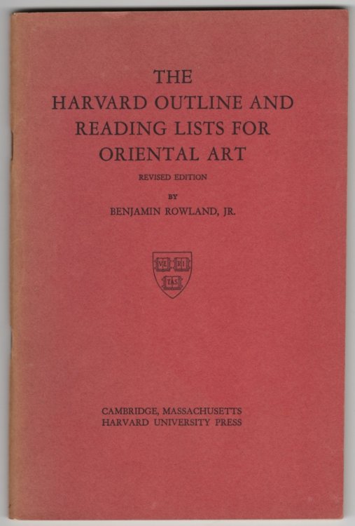 The Harvard Outline and Reading Lists for Oriental Art