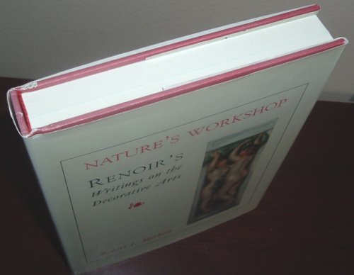 Nature's Workshop: Renoir's Writings on the Decorative Arts