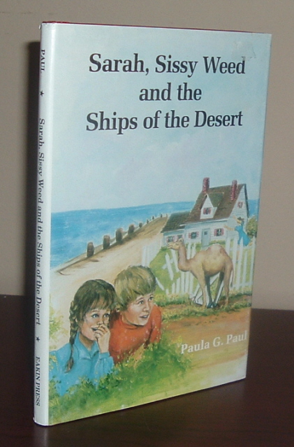 Sarah, Sissy Weed and the Ships of the Desert (Stories for Young Americans)
