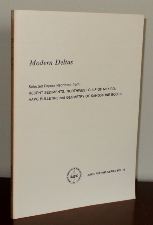 Modern Deltas (AAPG Reprint Series No. 18)