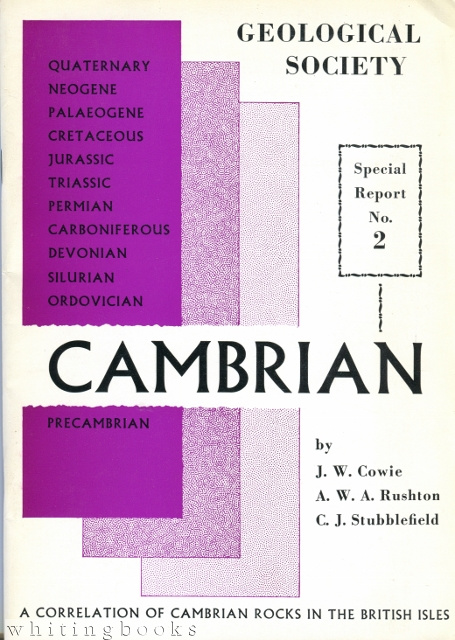 Cambrian: A Correlation of Cambrian Rocks in the British Isles (Geological Society Special Report No. 2)