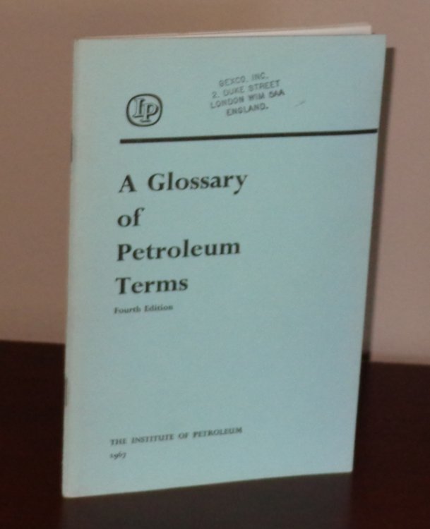 A Glossary of Petroleum Terms