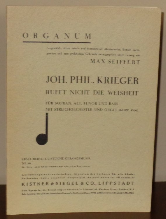 Rufet Nicht die Weisheit fr Sopran, Alt, Tenor, und Bass mit Streichorchester und Orgel (Komp. 1699) - Erste Reihe: Geistliche Gesangsmusik NR. 10 fur Solo-oder Chorstimmen mit oder ohne Begleitung