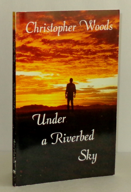 Under a Riverbed Sky