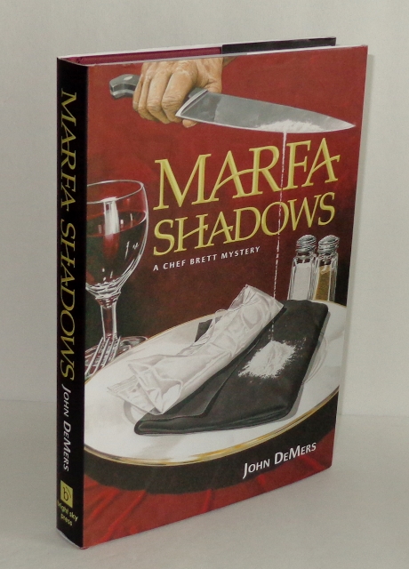 Marfa Shadows: A Chef Brett Mystery