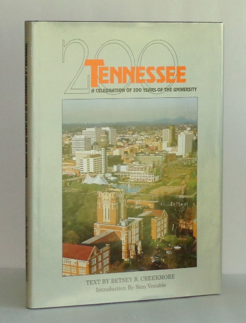 Tennessee: A Celebration of 200 Years of the University