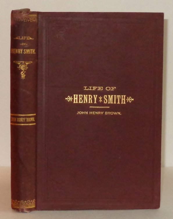 Life and Times of Henry Smith, the First American Governor of Texas