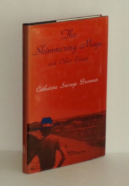 The Shimmering Maya and Other Essays