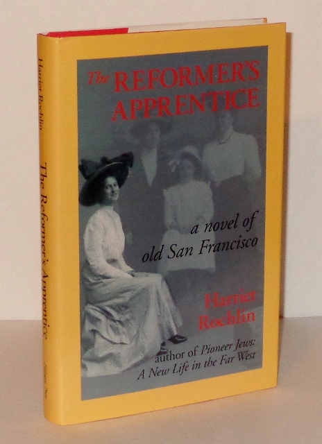 The Reformer's Apprentice: A Novel of Old San Francisco