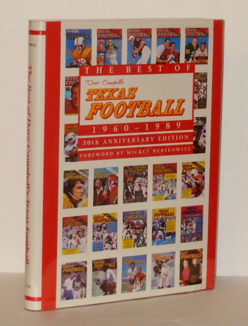 The Best of Dave Campbell's Texas Football 1960-1989, 30th Anniversary Edition