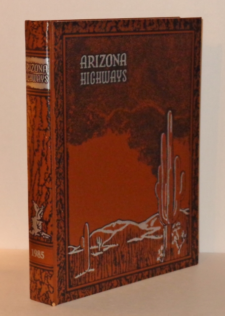 Arizona Highways, Volume 61, 1985, 12 Issues Hardbound