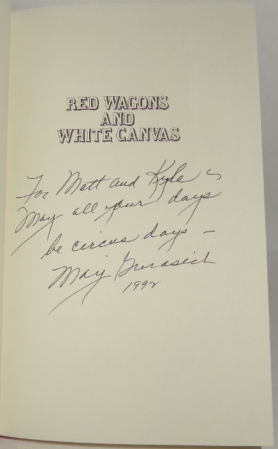 Red Wagons and White Canvas: A Story of the Mollie Bailey Circus