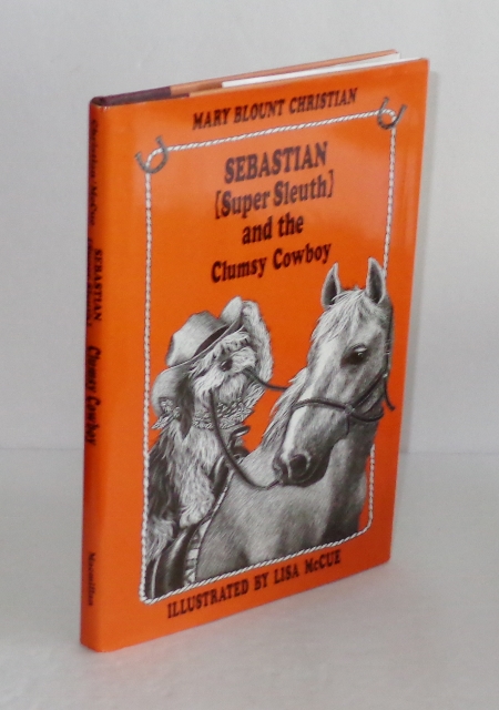 Sebastian (Super Sleuth) and the Clumsy Cowboy