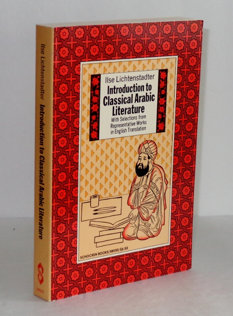 Introduction to Classical Arabic Literature: With Selections from Representative Works in English Translation