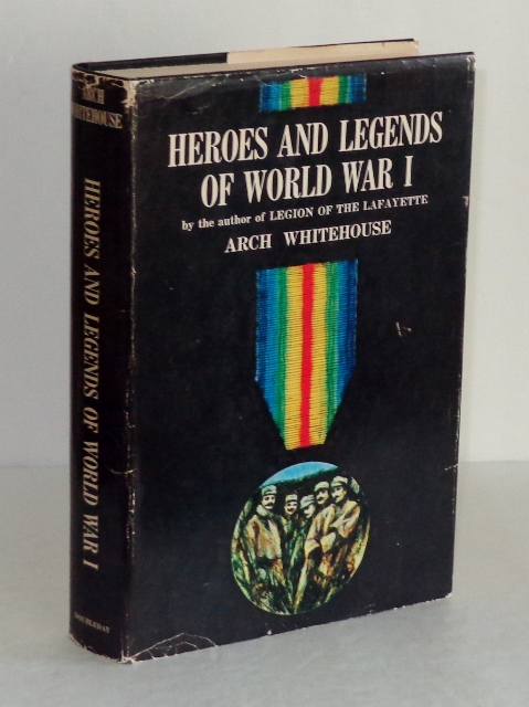 Heroes and Legends of World War I