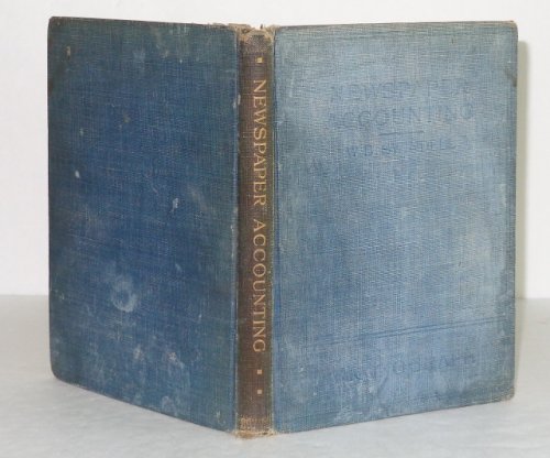 Newspaper Accounting and Cost Finding (Ronograph Library - No. 16)