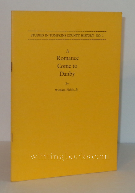 A Romance Comes to Danby (Studies in Tompkins History No. 1)