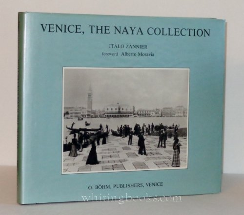 Venice, the Naya Collection