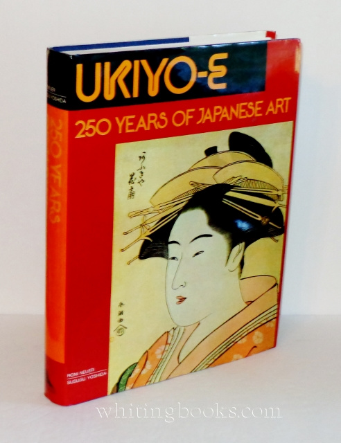 Ukiyo-E: 250 Years of Japanese Art