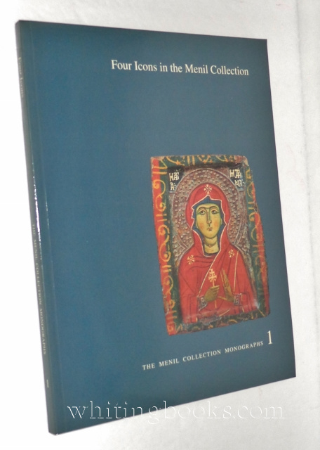 Image for Four Icons in the Menil Collection (The Menil Collection Monographs, Vol. 1) Four Icons in the Menil Collection (The Menil Collection Monographs, Vol. 1)