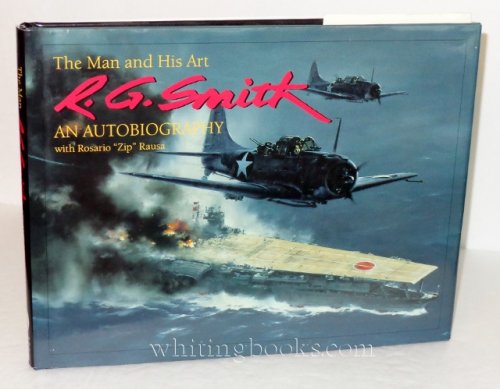 Image for R.G. Smith: The Man and His Art - An Autobiography R.G. Smith: The Man and His Art - An Autobiography