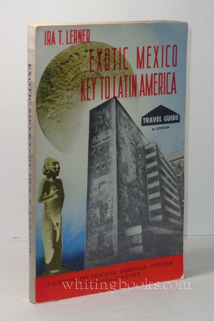 Exotic Mexico: Key to Latin America