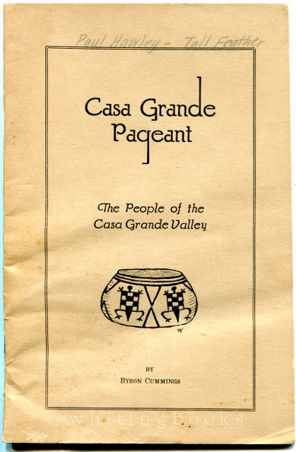 Casa Grande Pageant: The People of the Casa Grande Valley