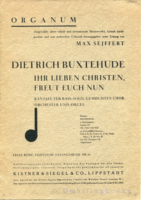 Ihr Lieben Christen, Freut Euch Nun: Kantate Fur Bass-Solo, Gemischten Chor, Orchester Und Orgel. Erste Reihe: Geisliche Gesangsmusik Nr. 16