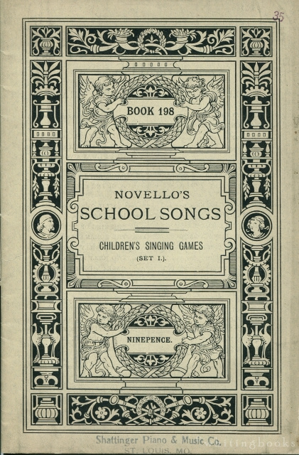 Novello's School Songs, Book 198: Children's Singing Games, Set I