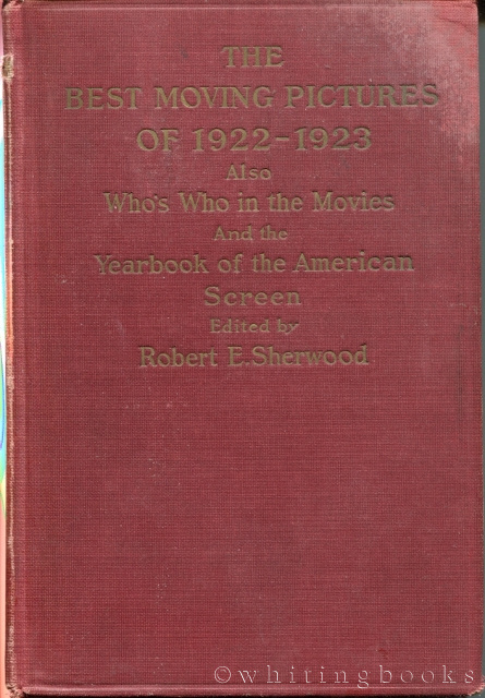 The Best Moving Pictures of 1922-1923, Also Who's Who in the Movies and the Yearbook of the American Screen