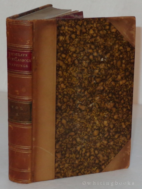 The Miscellaneous Writings Speeches and Poems of Lord Macaulay, Volume II