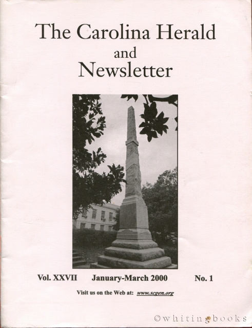 The Carolina Herald and Newsletter, Volume XXVII, No. 1, January-March 2000 (South Carolina Genealogical Society)