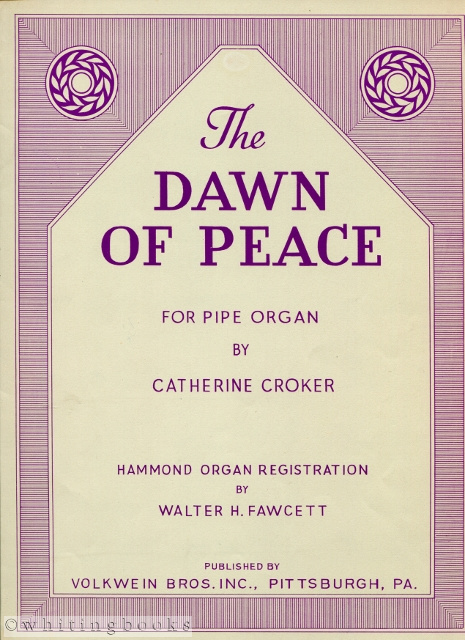 The Dawn of Peace for Pipe Organ
