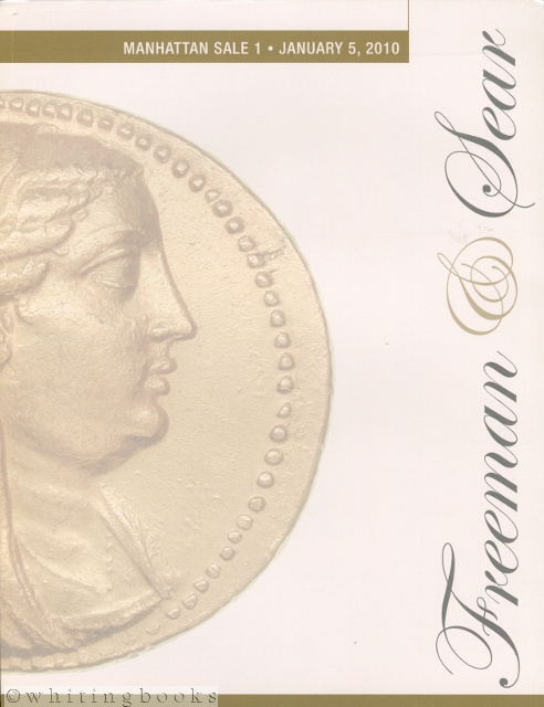 Freeman & Sear Manhattan Sale 1 - January 5, 2010 - Coin Auction Catalog