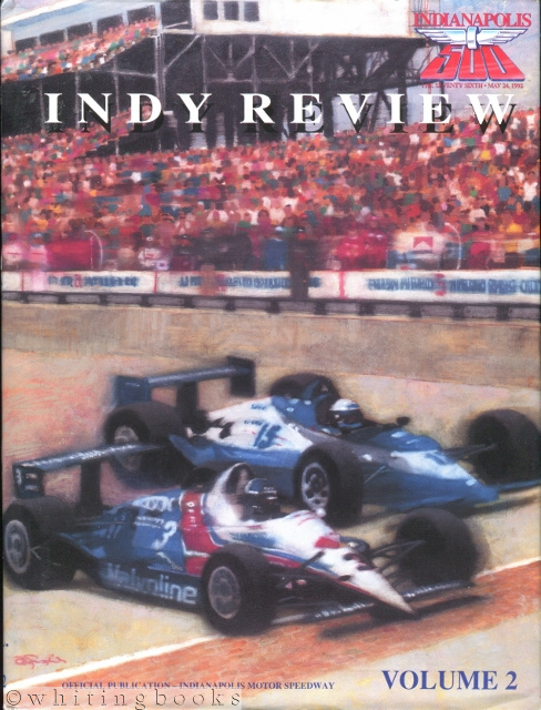Indy Review, Volume 2: 76th Indianapolis 500, May 24, 1992