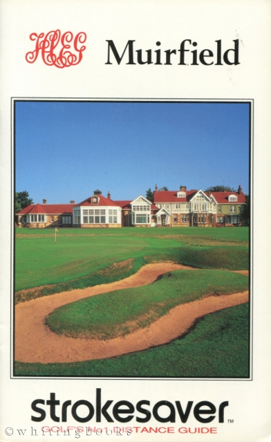 Strokesaver: Distance Guide for Muirfield Golf Course, Scotland